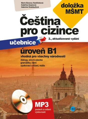 Čeština pro cizince B1 - Marie Boccou-Kestřánková, Kateřina Kopicová, Gabriela Šnaidaufová