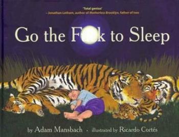 Go F**k to Sleep - Adam Mansbach