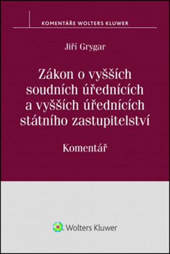 Zákon o vyšších soudních úřednících - Jiří Grygar