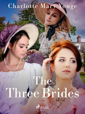 The Three Brides - Charlotte Mary Yonge - e-kniha