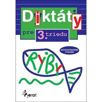 Diktáty pre 3. triedu (978-80-7353-680-0)