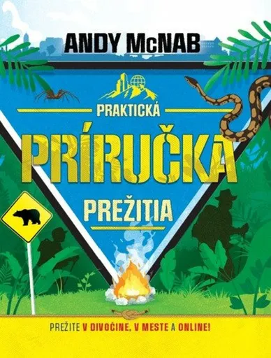Praktická príručka prežitia - Andy McNab