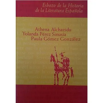 Esbozo de la Historia de la Literatura Espaňola (80-902652-3-5)