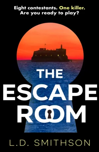 The Escape Room - L. D. Smithson