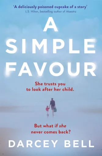 A Simple Favour - Darcey Bell
