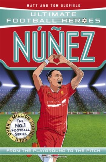 Nunez (Ultimate Football Heroes - The No.1 football series) - Tom & Matt Oldfield