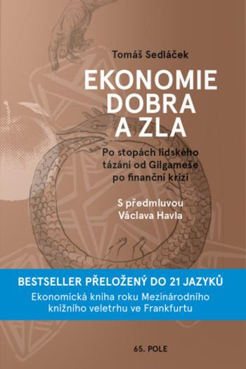 Ekonomie dobra a zla - Tomáš Sedláček - e-kniha