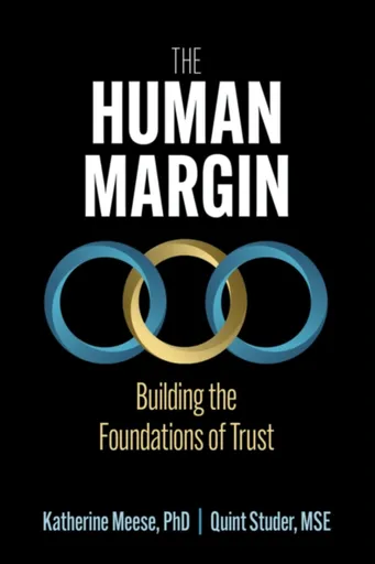 The Human Margin - Katherine A. Meese, Quint Studer