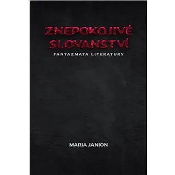 Znepokojivé slovanství (978-80-87054-77-2)