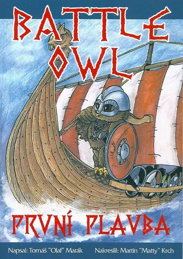 Battle Owl - První plavba - Martin Krch, Tomáš Marák
