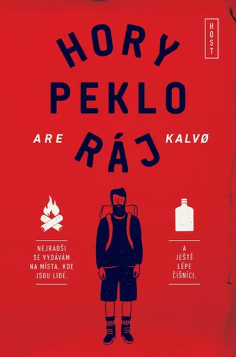 Hory peklo ráj - Are Kalvo