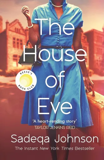 The House of Eve - Sadeqa Johnson