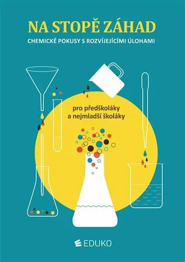 Na stopě záhad – chemické pokusy