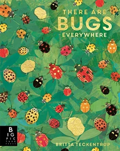 There are Bugs Everywhere - Lily Murray