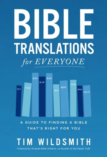 Bible Translations for Everyone - Tim Wildsmith