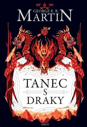 Tanec s draky - George R.R. Martin