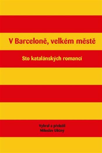 V Barceloně, velkém městě - Miloslav Uličný