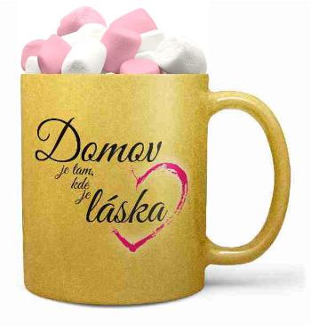 Hrnek Domov = láska – zlatý (Náplň hrníčku: Marshmallow)