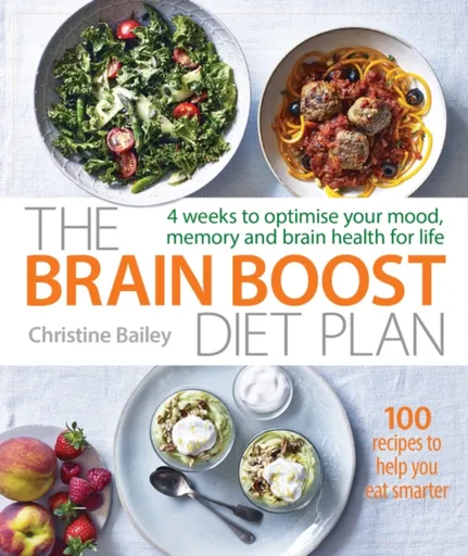 Brain Boost Diet Plan - Christine Bailey