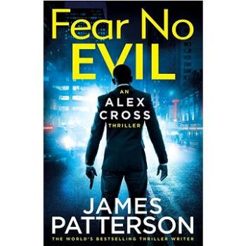 Fear No Evil: (Alex Cross 29) (1529157579)