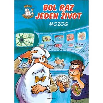 Bol raz jeden život - Mozog (999-00-031-2110-3)