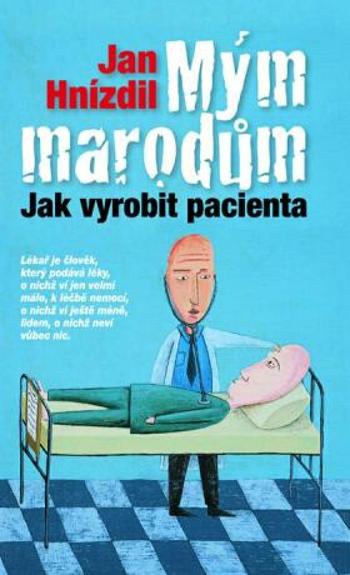 Mým marodům - Jan Hnízdil - e-kniha