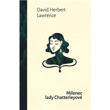 Milenec lady Chatterleyové (978-80-277-1367-7)