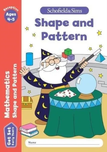 Get Set Mathematics: Shape and Pattern, Early Years Foundation Stage, Ages 4-5 - Marchand, Sophie Le Schofield & Sims, Reddaway