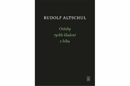 Otázky rychle kladené v běhu - Radim Kopáč, Rudolf Altschul