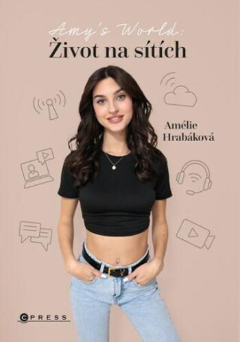 Amy's World: Život na sítích - Amélie Hrabáková