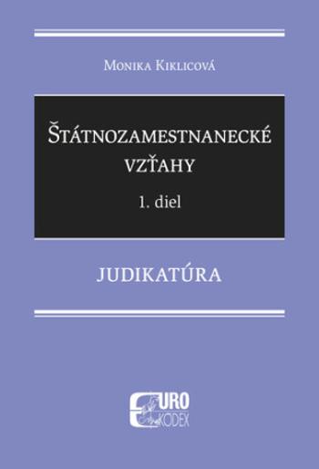 Štátnozamestnanecké vzťahy - Monika Kiklicová