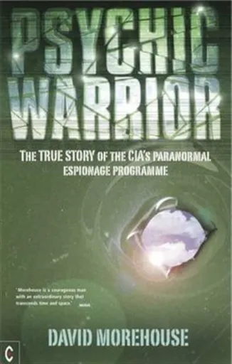 Psychic Warrior - David Morehouse