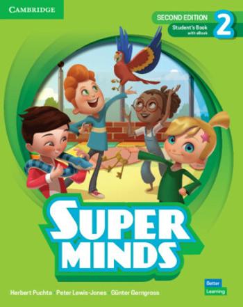 Super Minds Student’s Book with eBook Level 2, 2nd Edition - Herbert Puchta