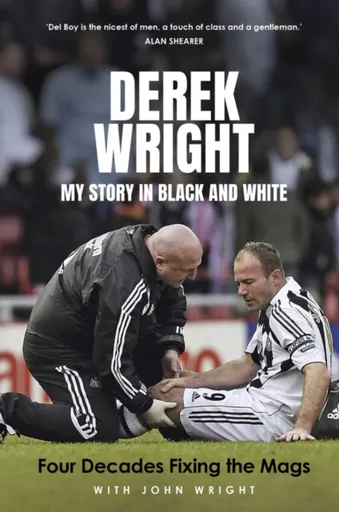 My Story in Black and White - Wright John, Derek Wright
