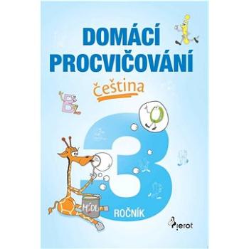 Domácí procvičování čeština 3. ročník (978-80-7353-784-5)