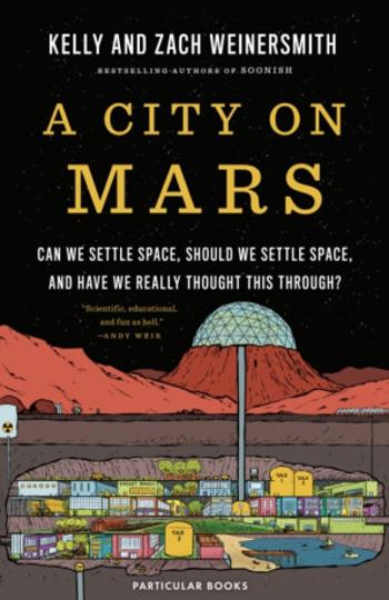 A City on Mars - Weinersmith Zach, Dr. Kelly Weinersmith