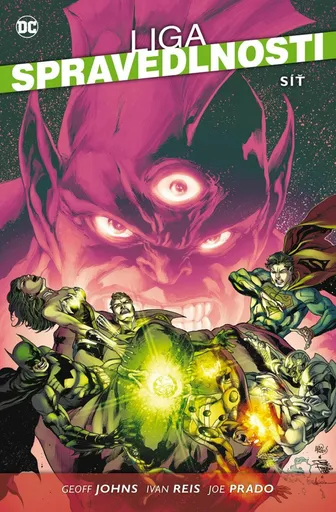 Liga spravedlnosti 4: Síť - Geoff Johns, Ivan Reis, Prado Joe