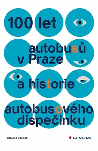 100 let autobusů v Praze a historie autobusového dispečinku - Vojtíšek Bohumír