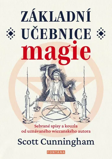 Základní učebnice magie - Scott Cunningham
