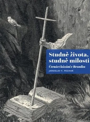Studně života, studně milosti - Jaroslav F. Pechar