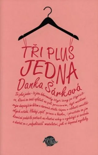 Tři plus jedna - Danka Šárková