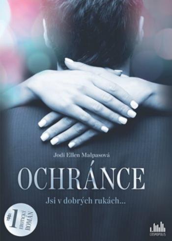 Ochránce - Jodi Ellen Malpasová - e-kniha