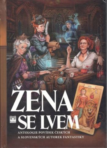 Žena se lvem - Františka Vrbenská, Zuzana Hloušková