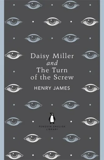 Daisy Miller and The Turn of the Screw - Henry James