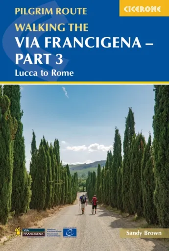 Walking the Via Francigena Pilgrim Route - Part 3 - The Reverend Sandy Brown