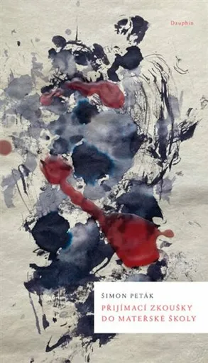 Přijímací zkoušky do mateřské školy - Šimon Peták, Katarina Kadijevi?