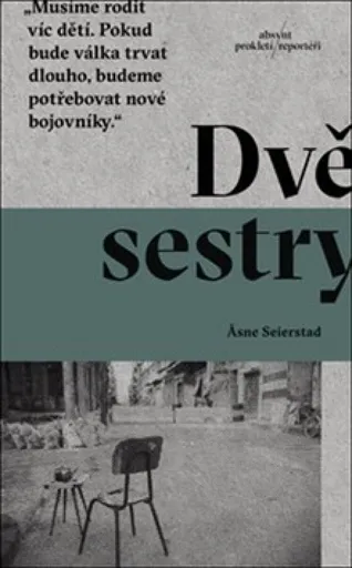 Dvě sestry - Asne Seierstad