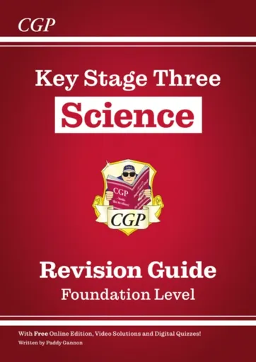 KS3 Science Revision Guide â€“ Foundation (includes Online Edition, Videos & Quizzes) - CGP Books
