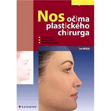 Nos očima plastického chirurga (978-80-247-2766-0)