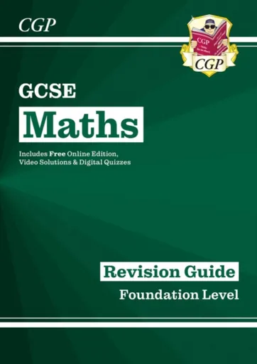 GCSE Maths Revision Guide: Foundation inc Online Edition, Videos & Quizzes - Richard Parsons